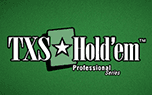TXS Hold’em Pro Series